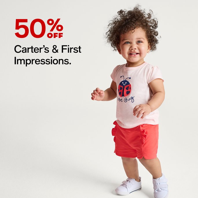50% off Carter's and First Impressions