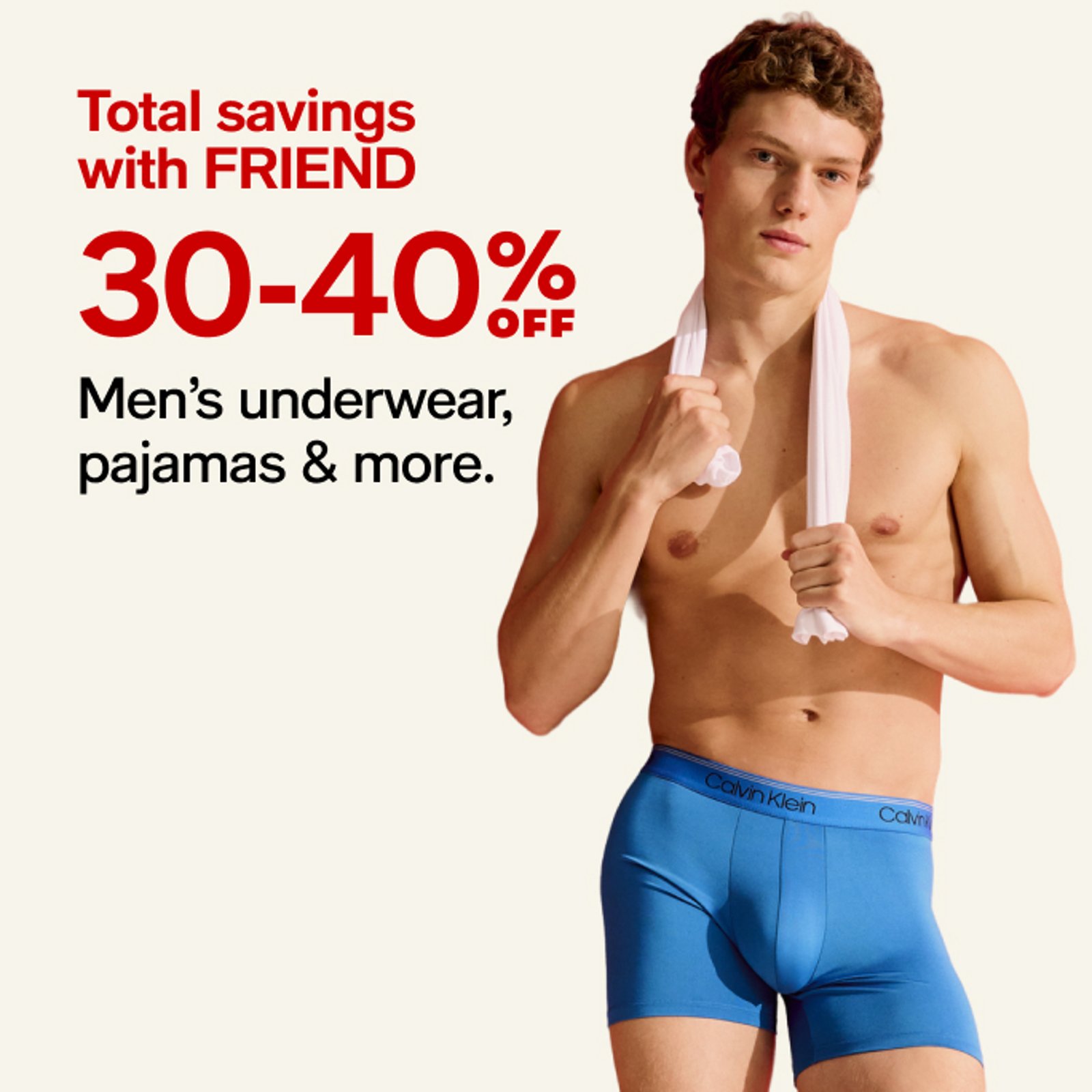 30-40% off Men's underwear, pajamas & more