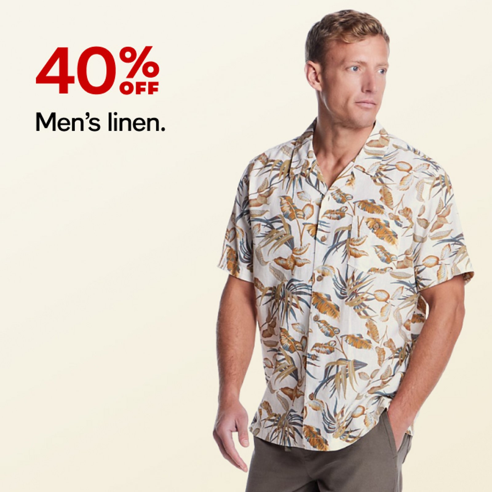 40% OFF Men's linen.