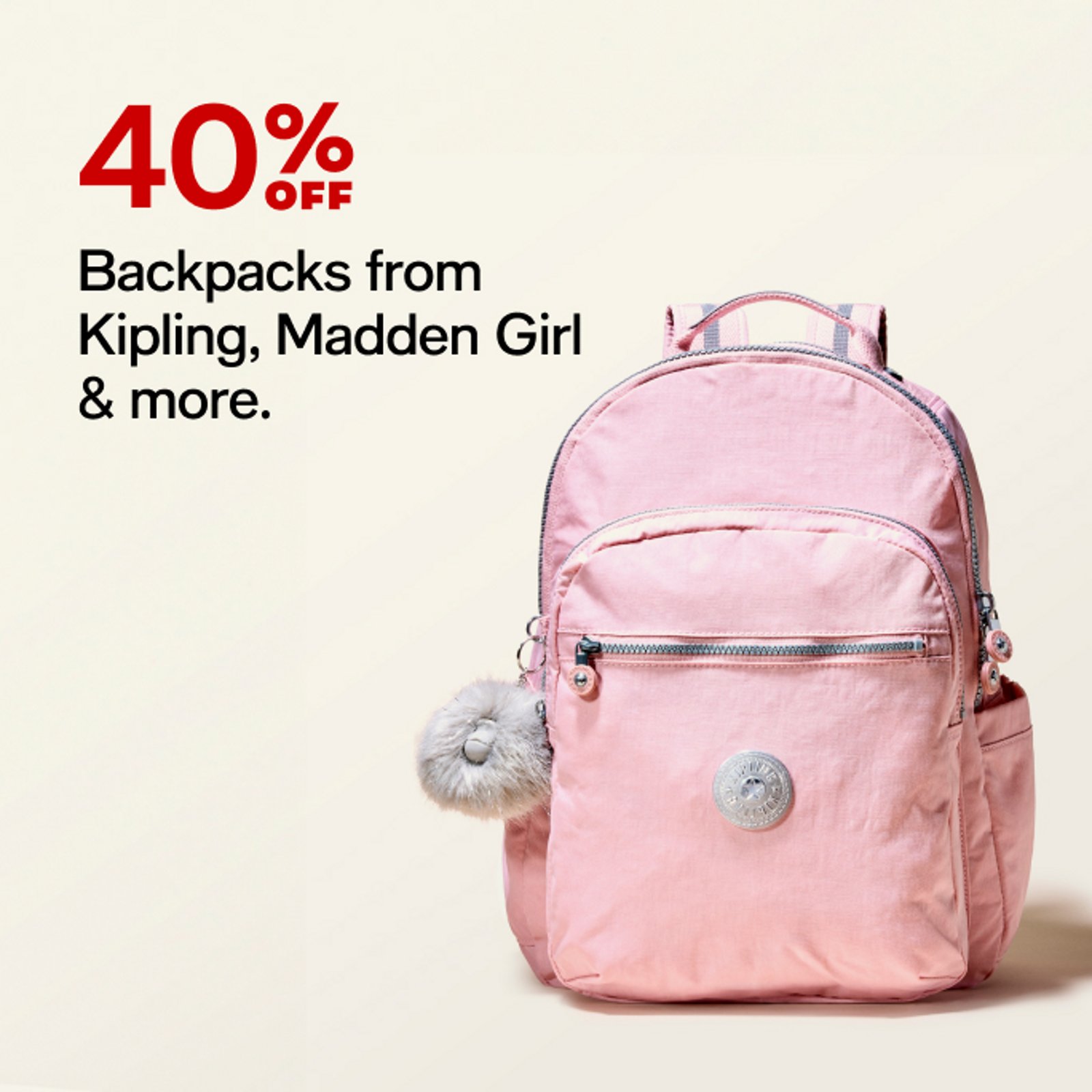 40 off Backpacks from Kipling, Madden Girl & more