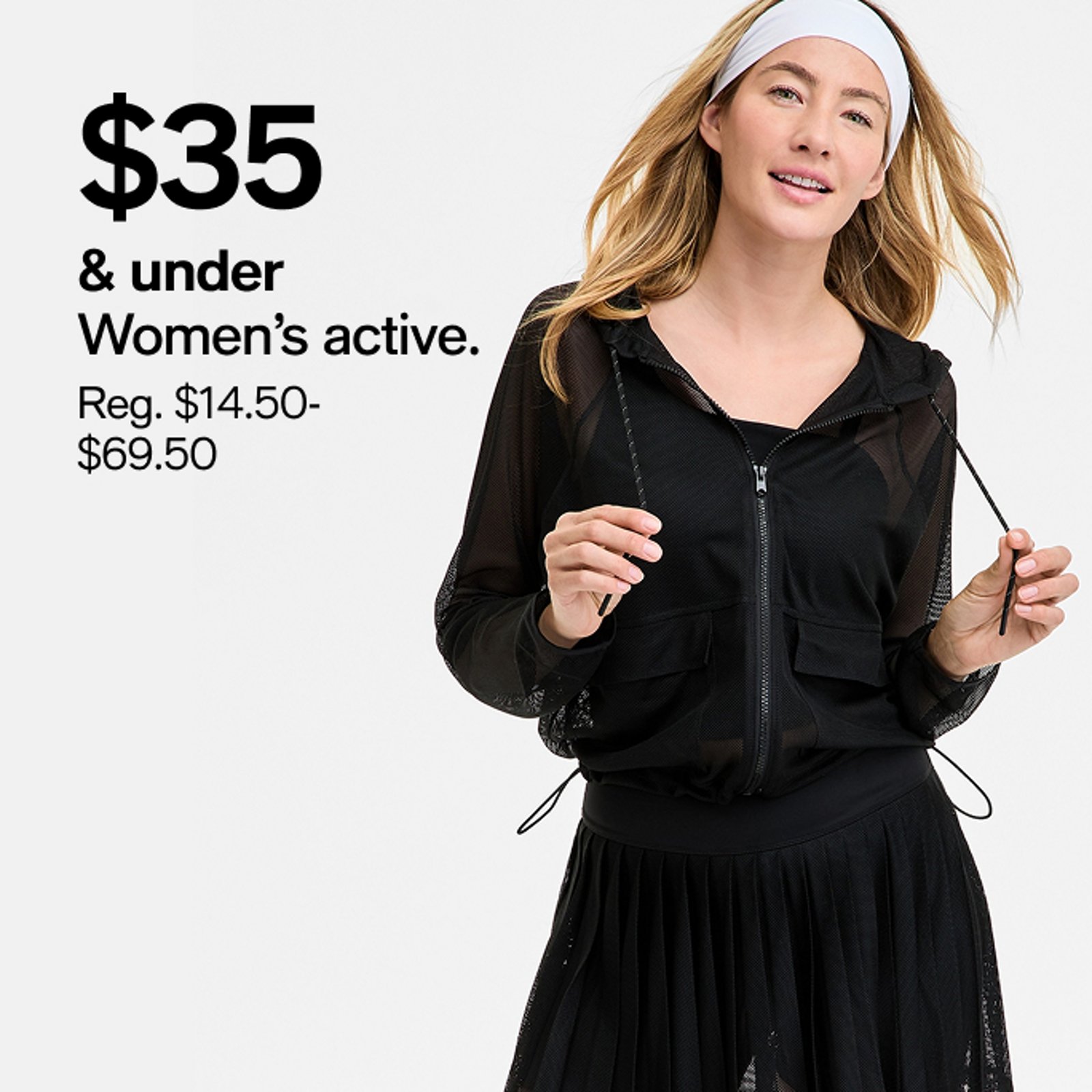 $35 & under Women's active.