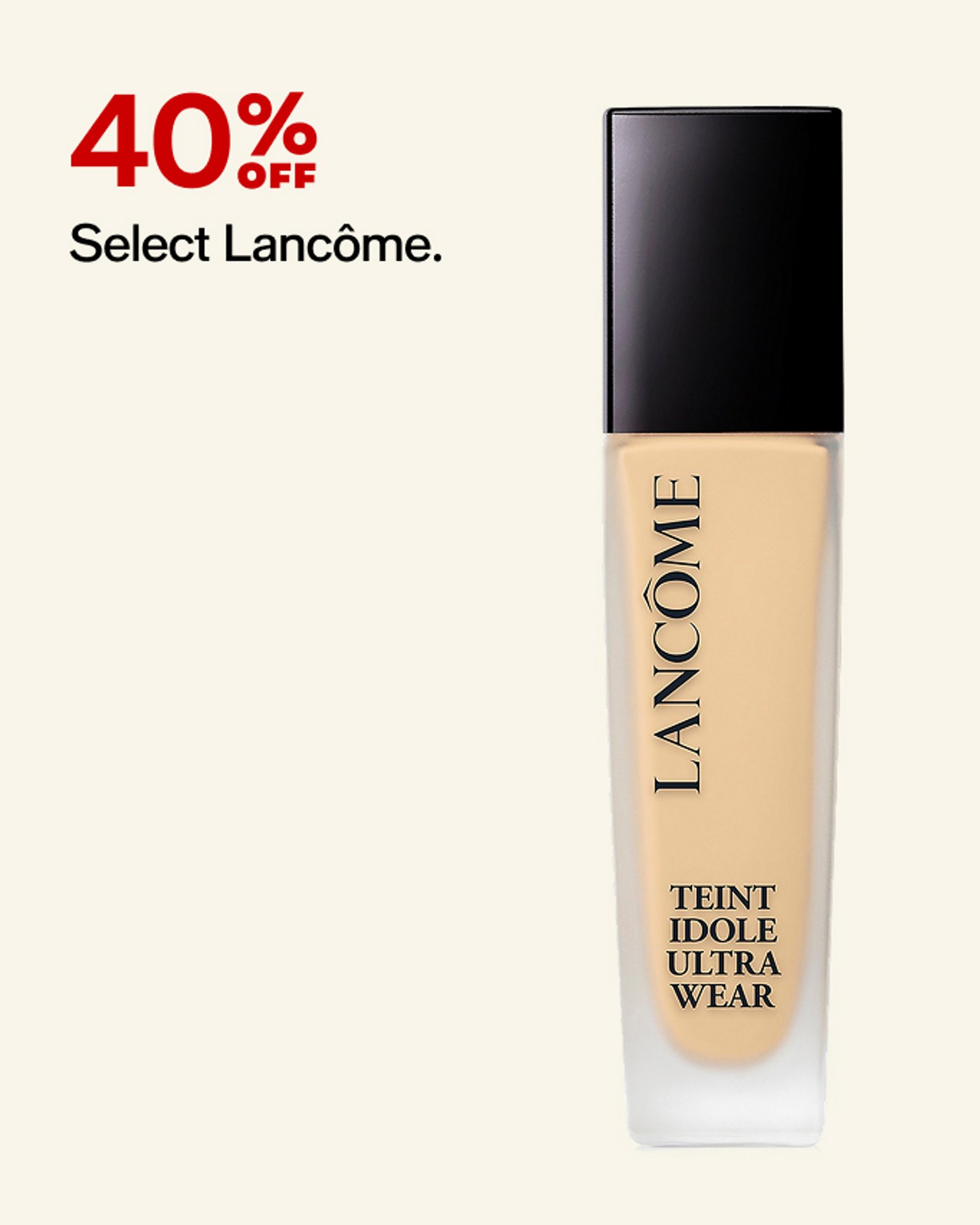 40% of Lancome