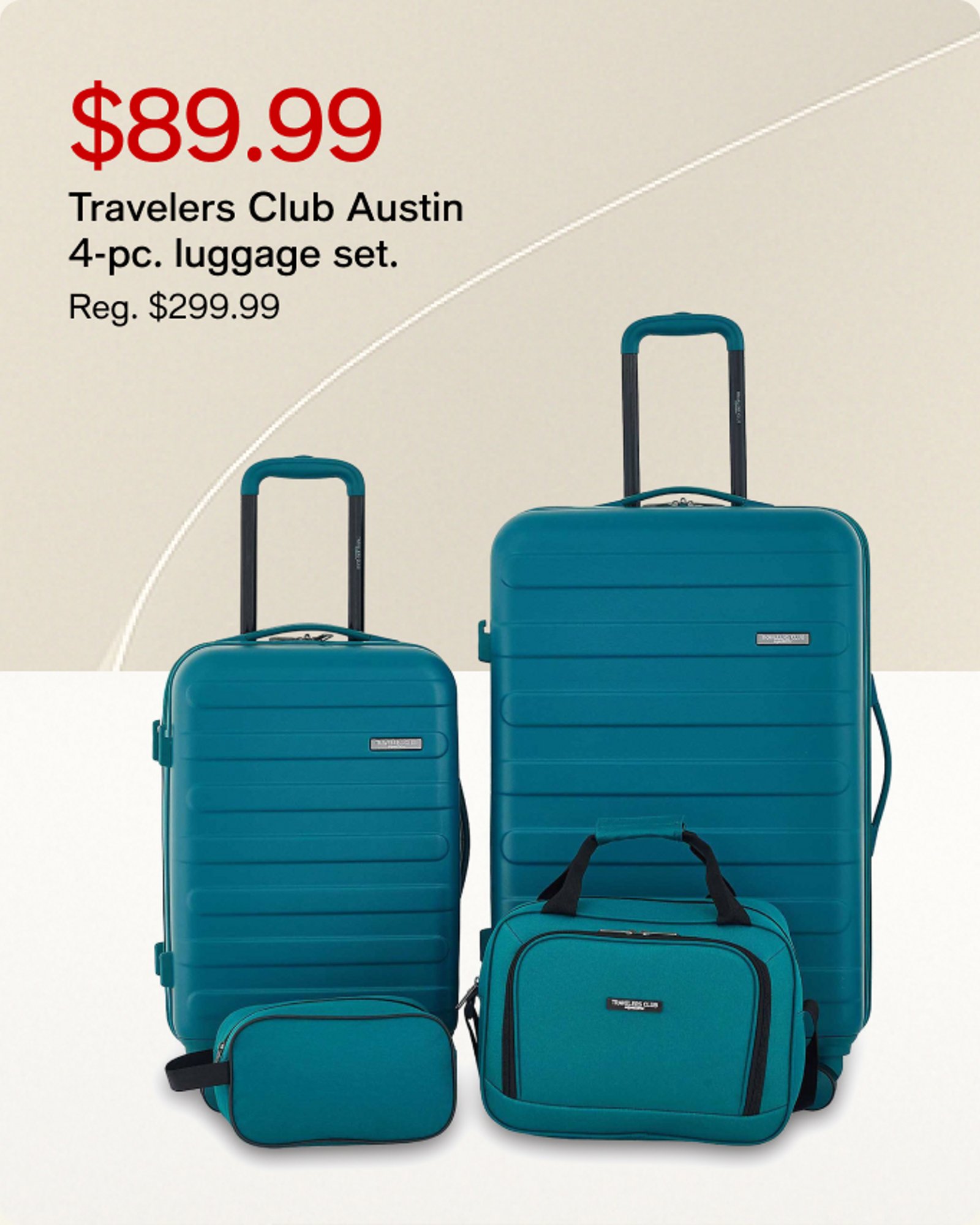 $89.99 Travelers Club Austin 4 pc Luggage Set