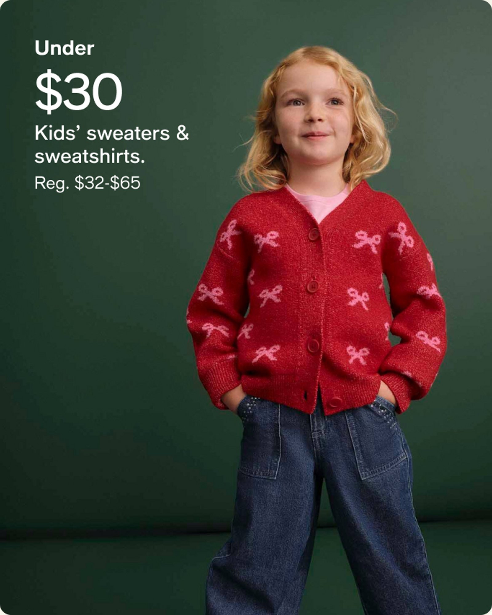 Under $30 kids sweaters & sweatshirts